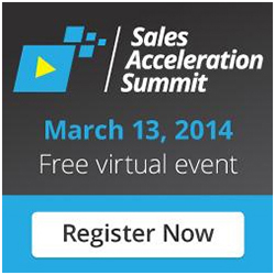 Sales Acceleration Summit March 13, 2014, FREE virtual event