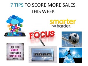 7 Tips to score more sales this week