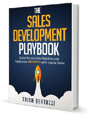 The Sales Development Playbook -Trish Bertuzzi