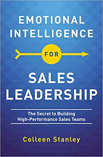 Colleen Stnley - Emotional Intelligence for Sales Leadership